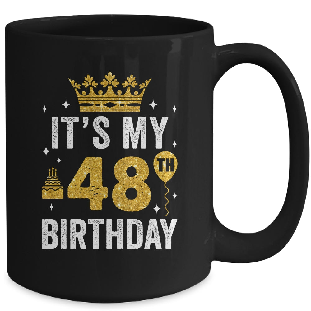 It's My 48th Birthday Idea For 48 Years Old Man And Woman Mug | siriusteestore