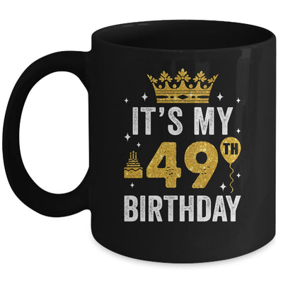 It's My 49th Birthday Idea For 49 Years Old Man And Woman Mug | siriusteestore