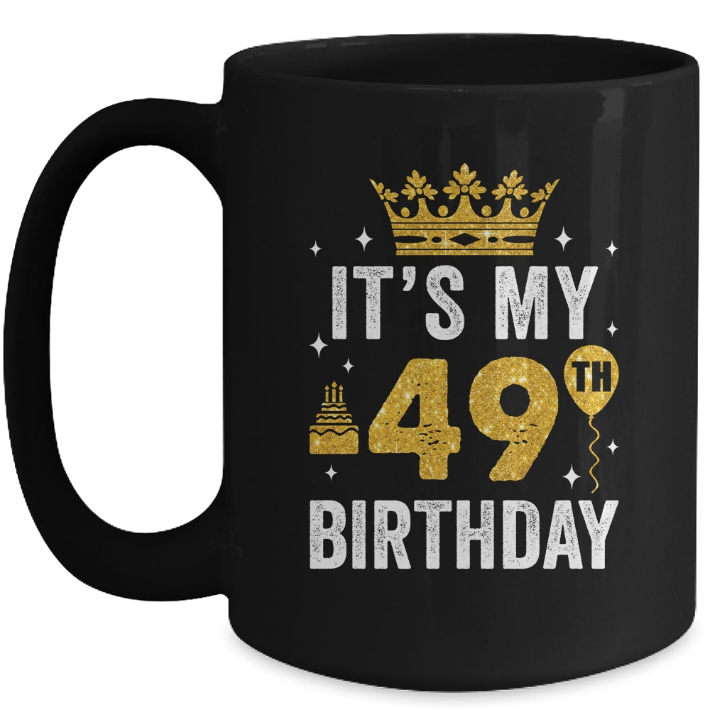 It's My 49th Birthday Idea For 49 Years Old Man And Woman Mug | siriusteestore