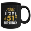 It's My 51st Birthday Idea For 51 Years Old Man And Woman Mug | siriusteestore
