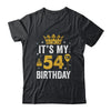 It's My 54th Birthday Idea For 54 Years Old Man And Woman Shirt & Tank Top | siriusteestore