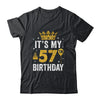 It's My 57th Birthday Idea For 57 Years Old Man And Woman Shirt & Tank Top | siriusteestore