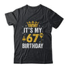 It's My 67th Birthday Idea For 67 Years Old Man And Woman Shirt & Tank Top | siriusteestore
