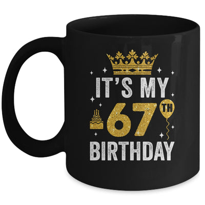 It's My 67th Birthday Idea For 67 Years Old Man And Woman Mug | siriusteestore