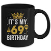 It's My 69th Birthday Idea For 69 Years Old Man And Woman Mug | siriusteestore
