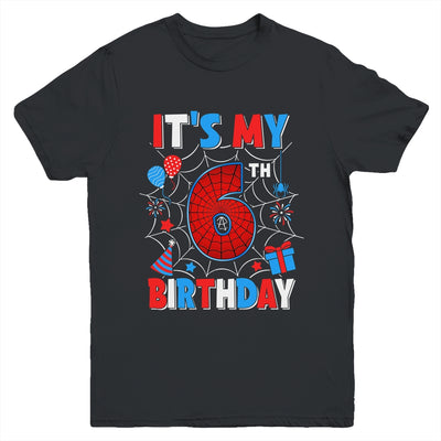 It's My 6th Birthday Spider Web Theme Party 6 Years Old Boys Youth Shirt | siriusteestore