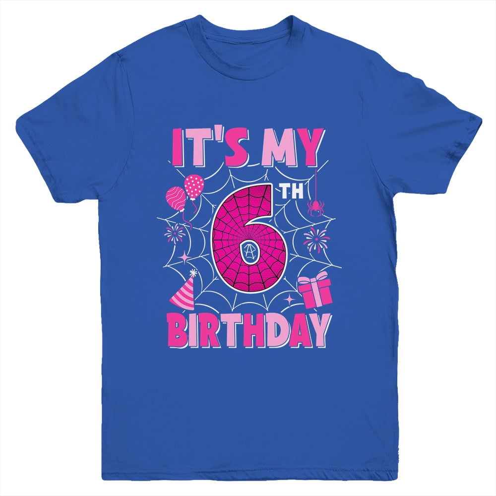 It's My 6th Birthday Spider Web Theme Party 6 Years Old Girl Youth Shirt | siriusteestore