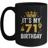 It's My 71st Birthday Idea For 71 Years Old Man And Woman Mug | siriusteestore