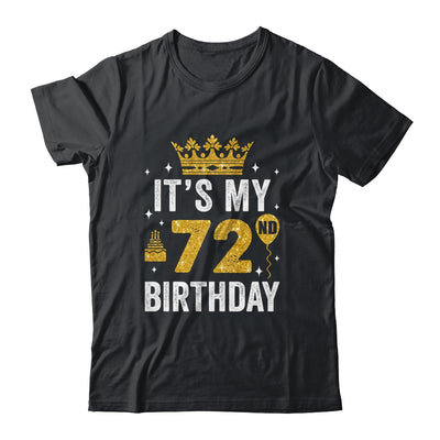 It's My 72nd Birthday Idea For 72 Years Old Man And Woman Shirt & Tank Top | siriusteestore