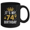 It's My 74th Birthday Idea For 74 Years Old Man And Woman Mug | siriusteestore