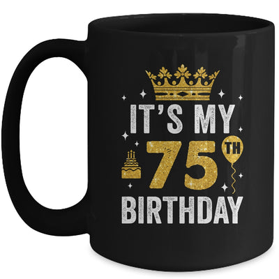 It's My 75th Birthday Idea For 75 Years Old Man And Woman Mug | siriusteestore
