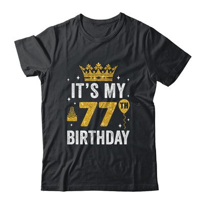 It's My 77th Birthday Idea For 77 Years Old Man And Woman Shirt & Tank Top | siriusteestore