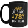 It's My 78th Birthday Idea For 78 Years Old Man And Woman Mug | siriusteestore