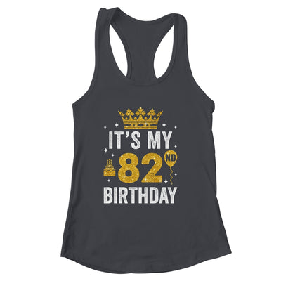 It's My 82nd Birthday Idea For 82 Years Old Man And Woman Shirt & Tank Top | siriusteestore