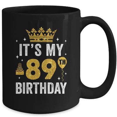 It's My 89th Birthday Idea For 89 Years Old Man And Woman Mug | siriusteestore