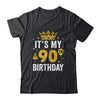 It's My 90th Birthday Idea For 90 Years Old Man And Woman Shirt & Tank Top | siriusteestore