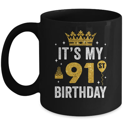 It's My 91st Birthday Idea For 91 Years Old Man And Woman Mug | siriusteestore