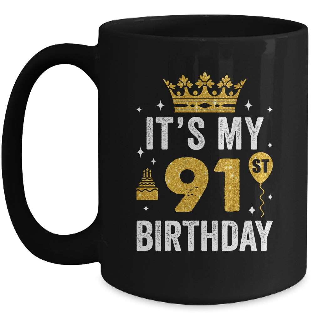 It's My 91st Birthday Idea For 91 Years Old Man And Woman Mug | siriusteestore