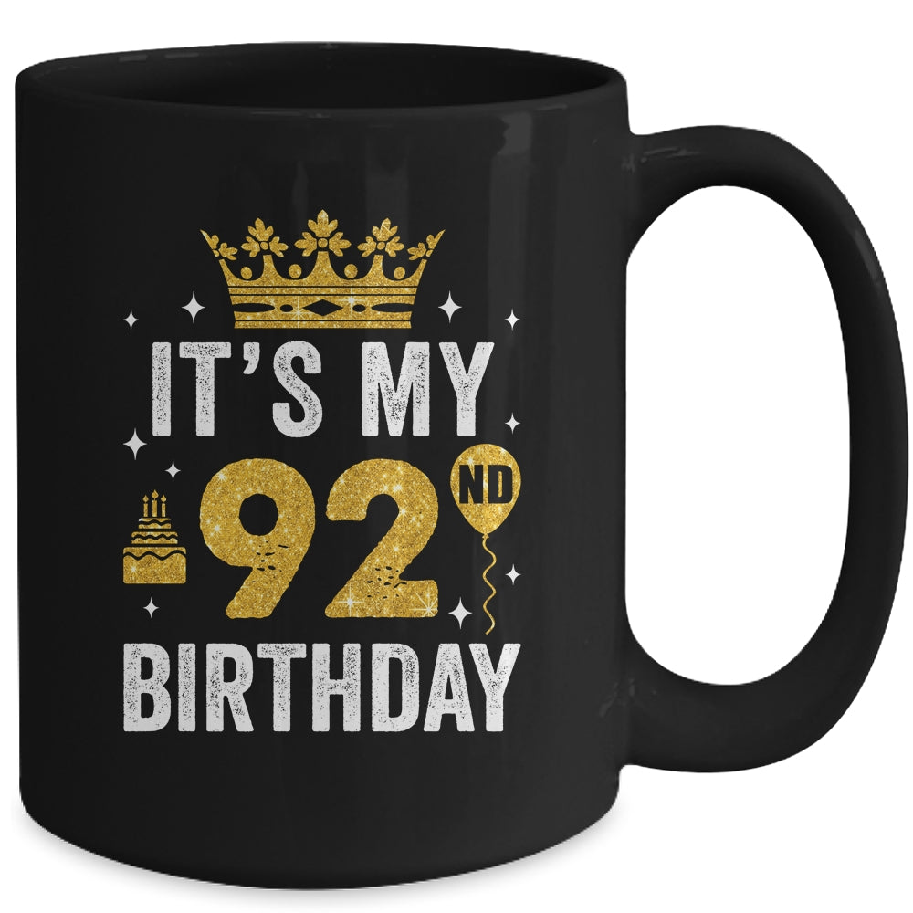 It's My 92nd Birthday Idea For 92 Years Old Man And Woman Mug | siriusteestore