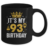 It's My 93rd Birthday Idea For 93 Years Old Man And Woman Mug | siriusteestore