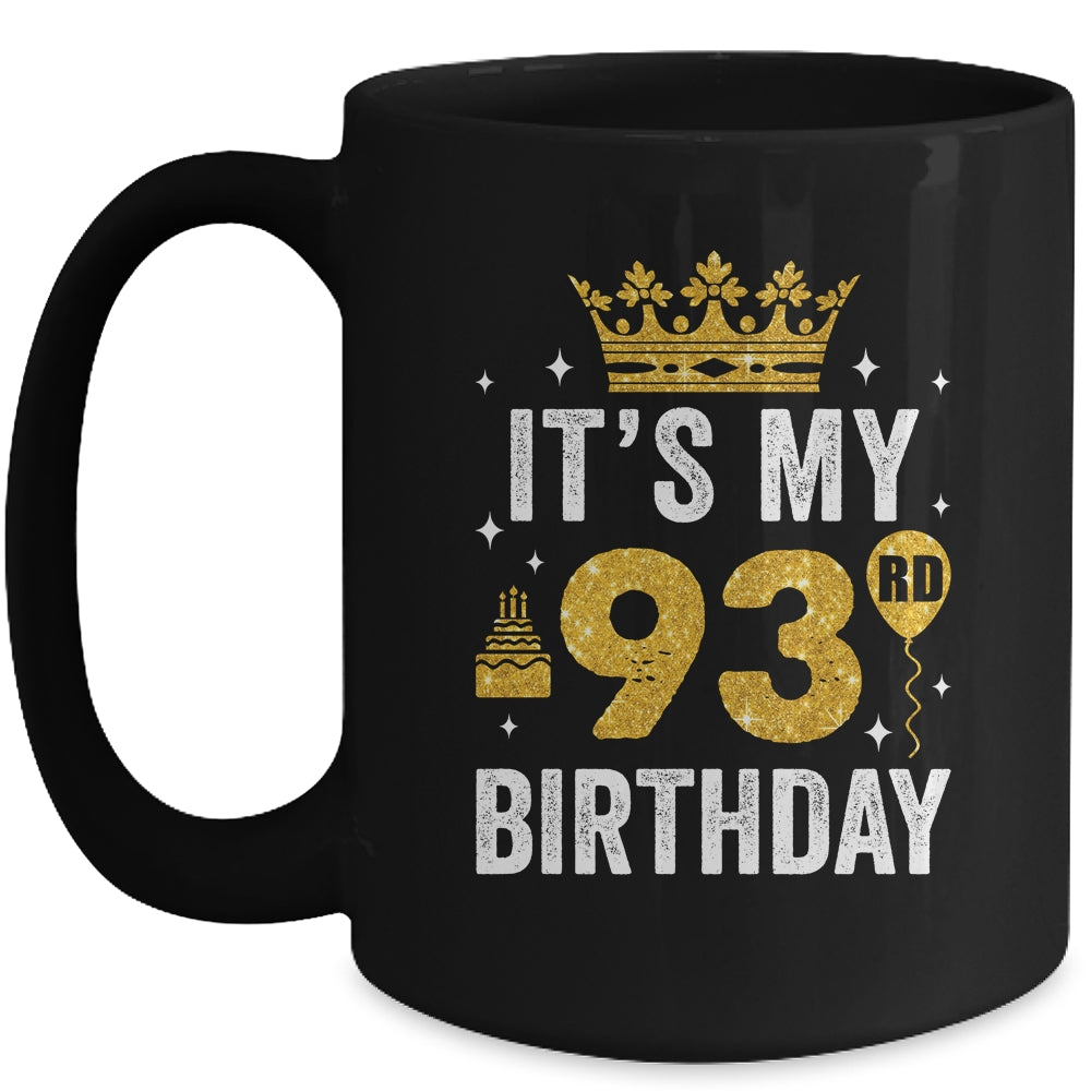 It's My 93rd Birthday Idea For 93 Years Old Man And Woman Mug | siriusteestore
