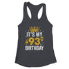 It's My 93rd Birthday Idea For 93 Years Old Man And Woman Shirt & Tank Top | siriusteestore