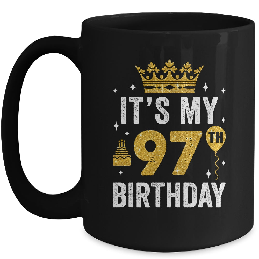 It's My 97th Birthday Idea For 97 Years Old Man And Woman Mug | siriusteestore