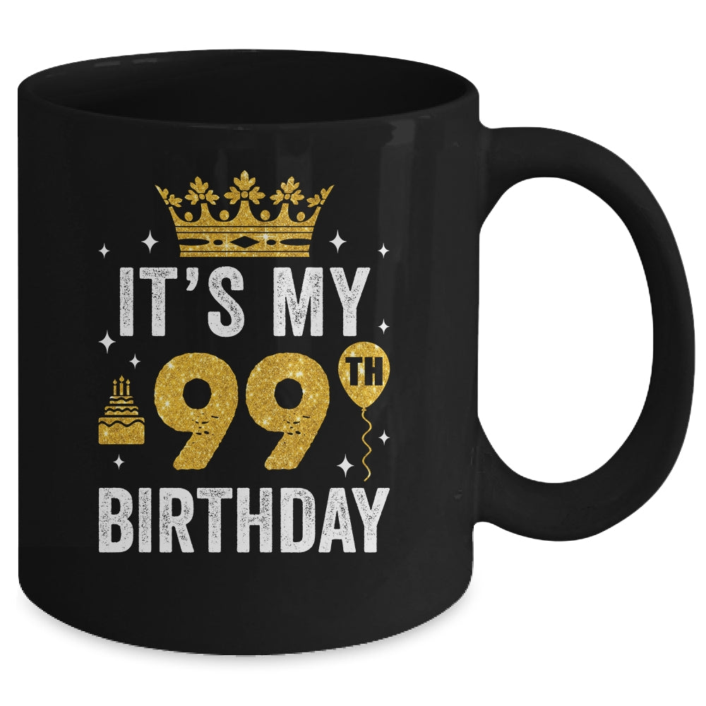 It's My 99th Birthday Idea For 99 Years Old Man And Woman Mug | siriusteestore