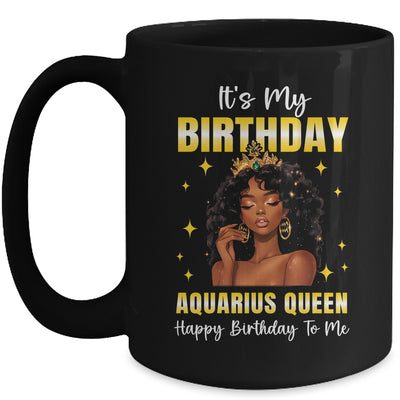 It's My Birthday Aquarius Queen Women Girl Zodiac Sign Mug | siriusteestore