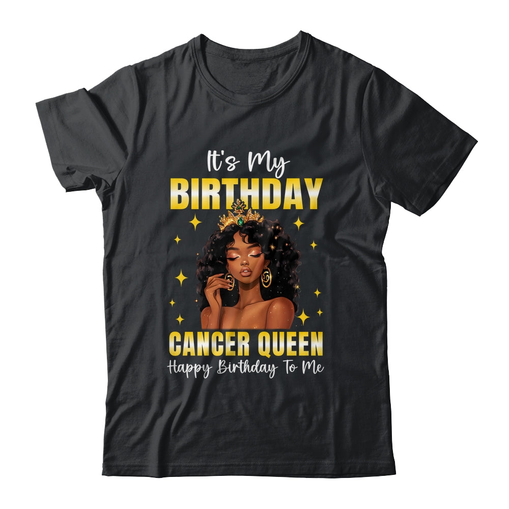 It's My Birthday Cancer Queen Women Girl Zodiac Sign Shirt & Tank Top | siriusteestore