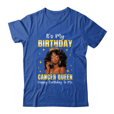 It's My Birthday Cancer Queen Women Girl Zodiac Sign Shirt & Tank Top | siriusteestore