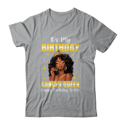 It's My Birthday Cancer Queen Women Girl Zodiac Sign Shirt & Tank Top | siriusteestore