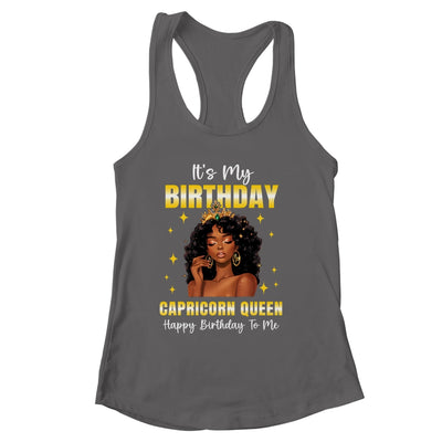 It's My Birthday Capricorn Queen Women Girl Zodiac Sign Shirt & Tank Top | siriusteestore