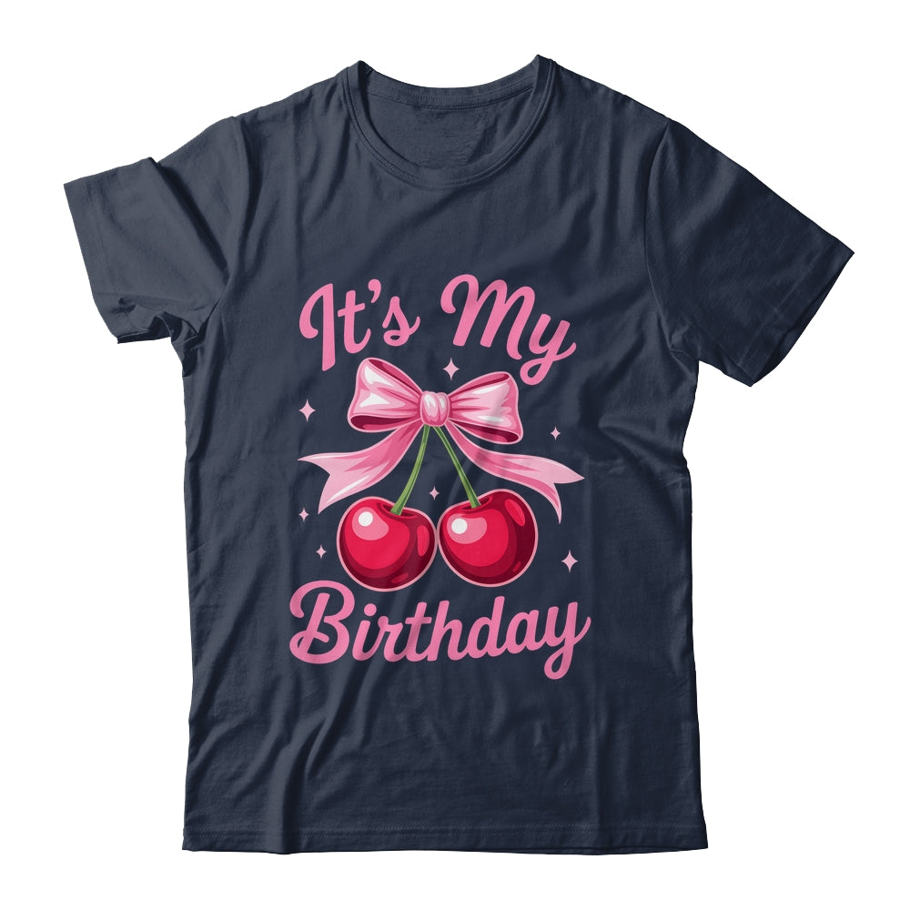 It's My Birthday Coquette Bow Cherry Birthday Girls Women Shirt & Hoodie | siriusteestore