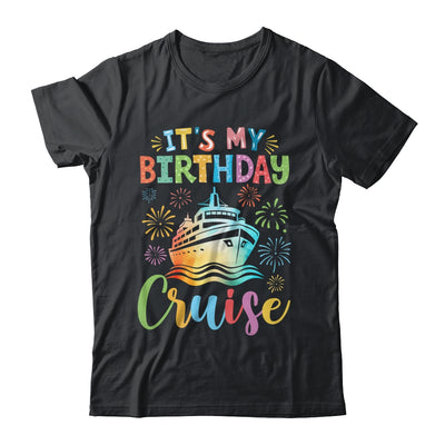 It's My Birthday Cruise Cruising Vacation Birthday Trip Shirt & Tank Top | siriusteestore