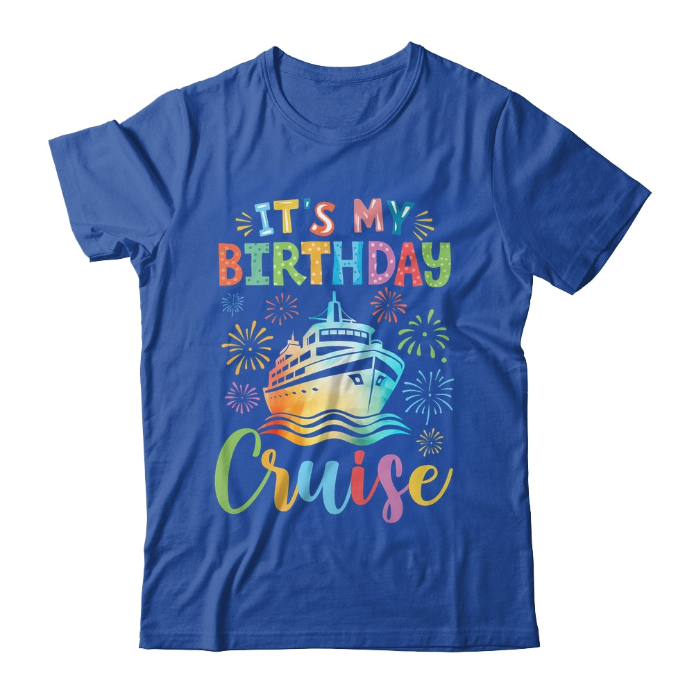 It's My Birthday Cruise Cruising Vacation Birthday Trip Shirt & Tank Top | siriusteestore