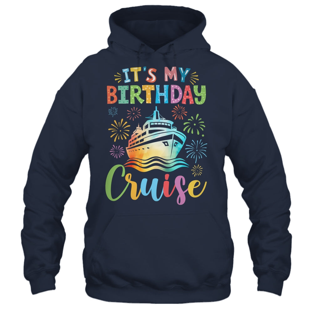 It's My Birthday Cruise Cruising Vacation Birthday Trip Shirt & Tank Top | siriusteestore