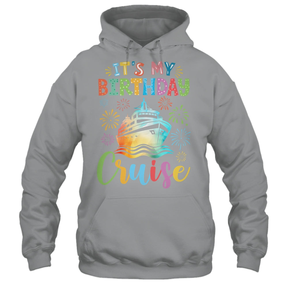It's My Birthday Cruise Cruising Vacation Birthday Trip Shirt & Tank Top | siriusteestore