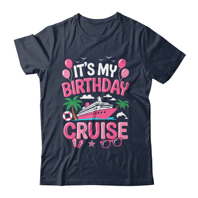 It's My Birthday Cruise Cute Pink Sea Trip Women Girls Kids Shirt & Tank Top | siriusteestore