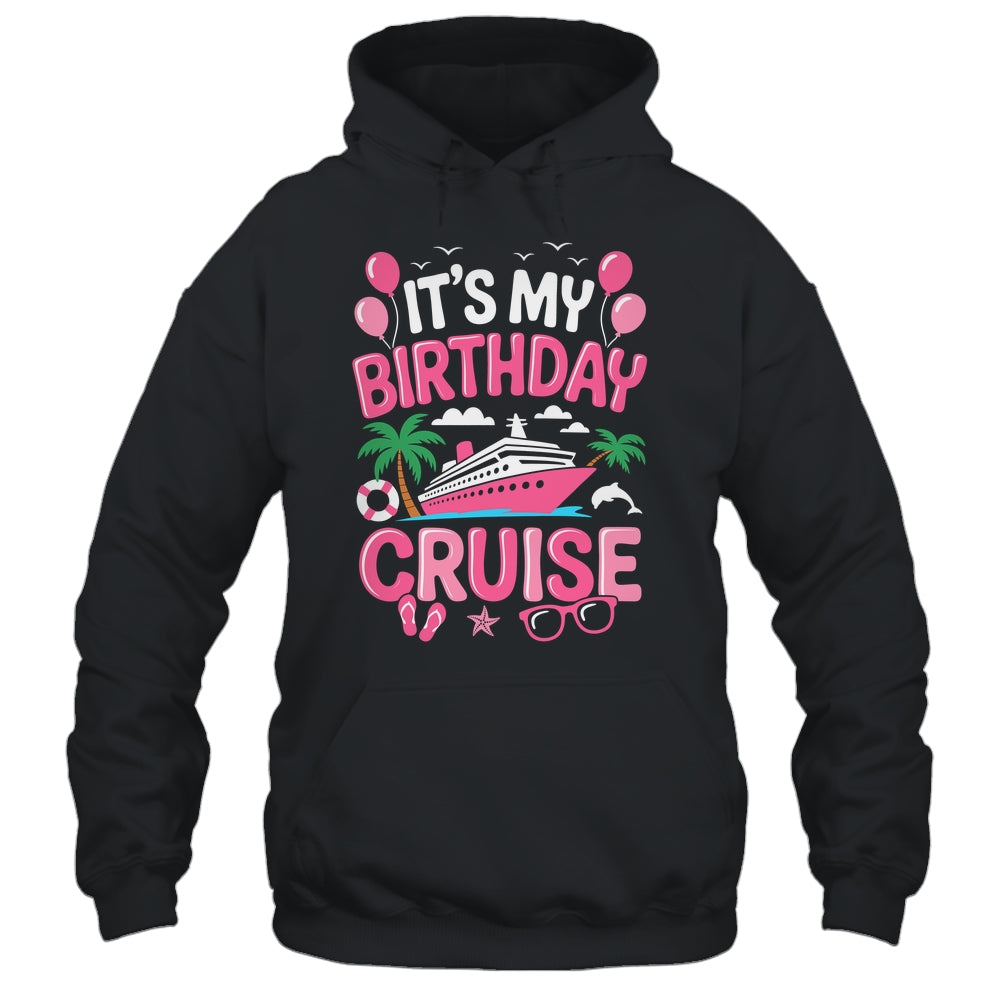 It's My Birthday Cruise Cute Pink Sea Trip Women Girls Kids Shirt & Tank Top | siriusteestore