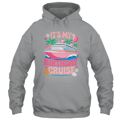 It's My Birthday Cruise Funny Cruising Vacation Women Girls Shirt & Tank Top | siriusteestore