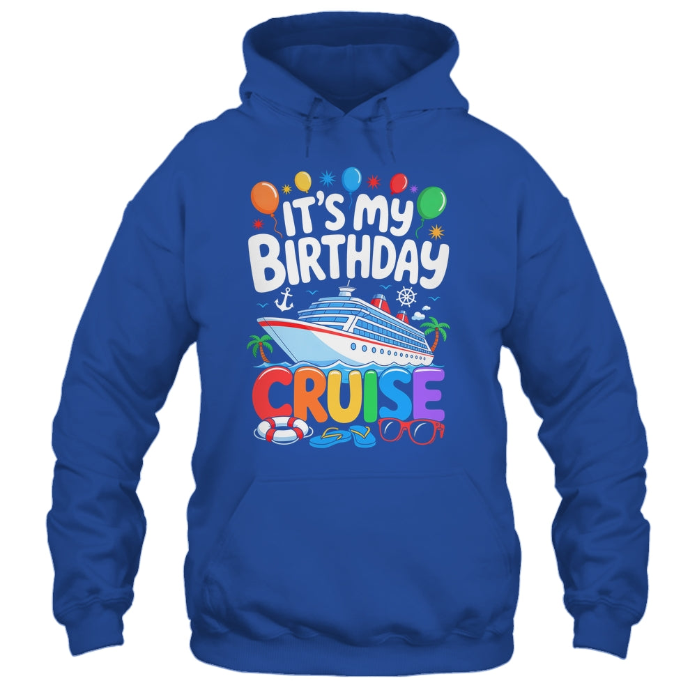 It's My Birthday Cruise Funny Sea Trip Men Women Boys Kids Shirt & Tank Top | siriusteestore