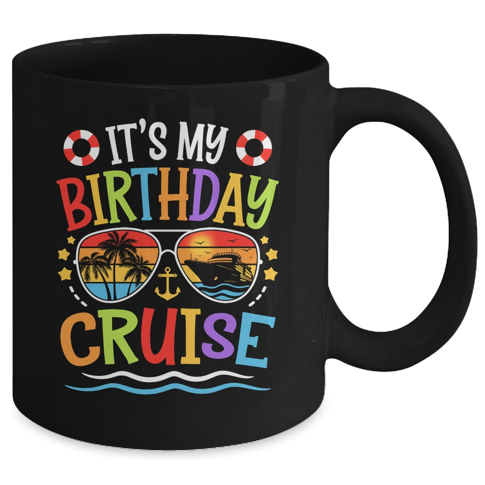 It's My Birthday Cruise Men Women Kids Cruising Vacation Mug | siriusteestore