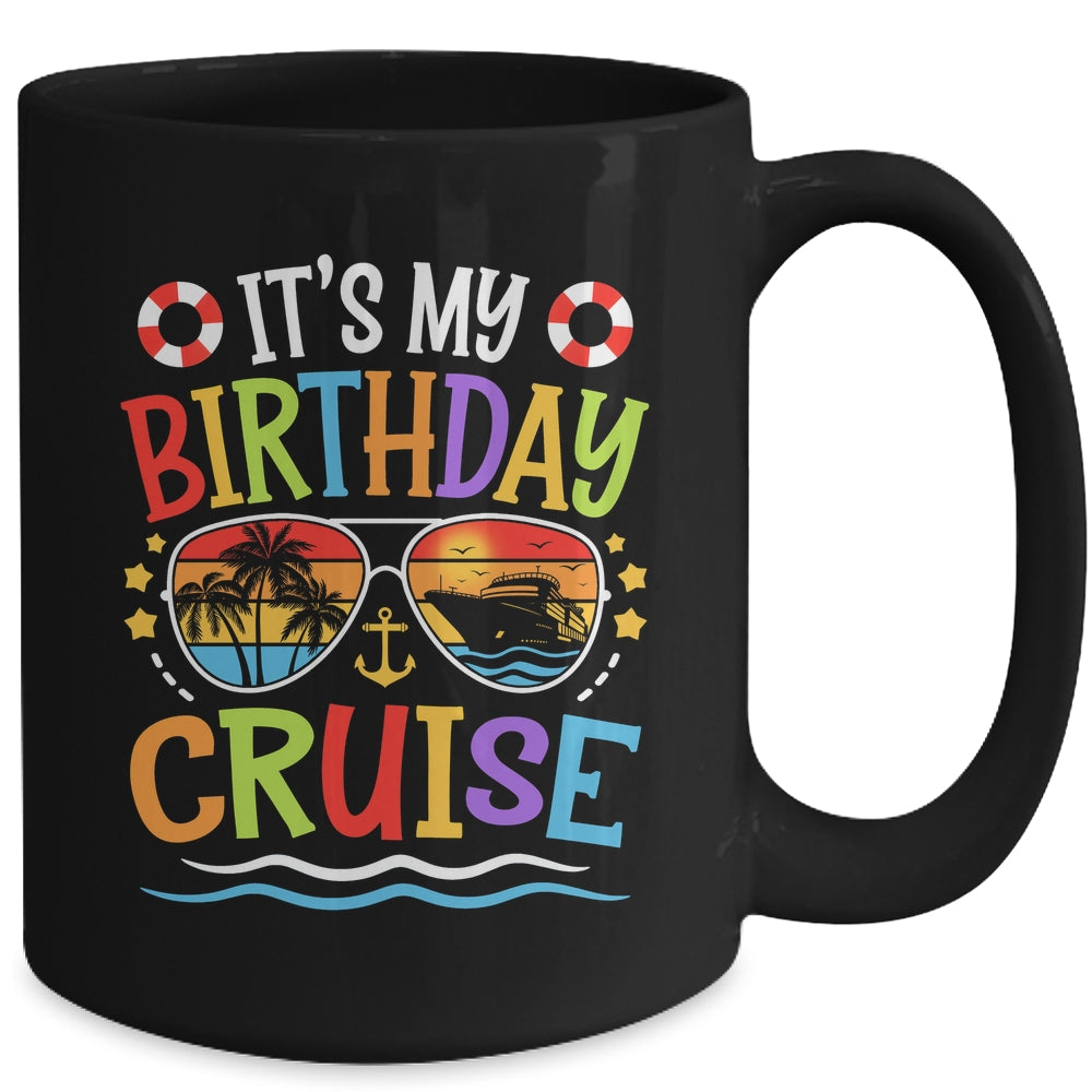 It's My Birthday Cruise Men Women Kids Cruising Vacation Mug | siriusteestore