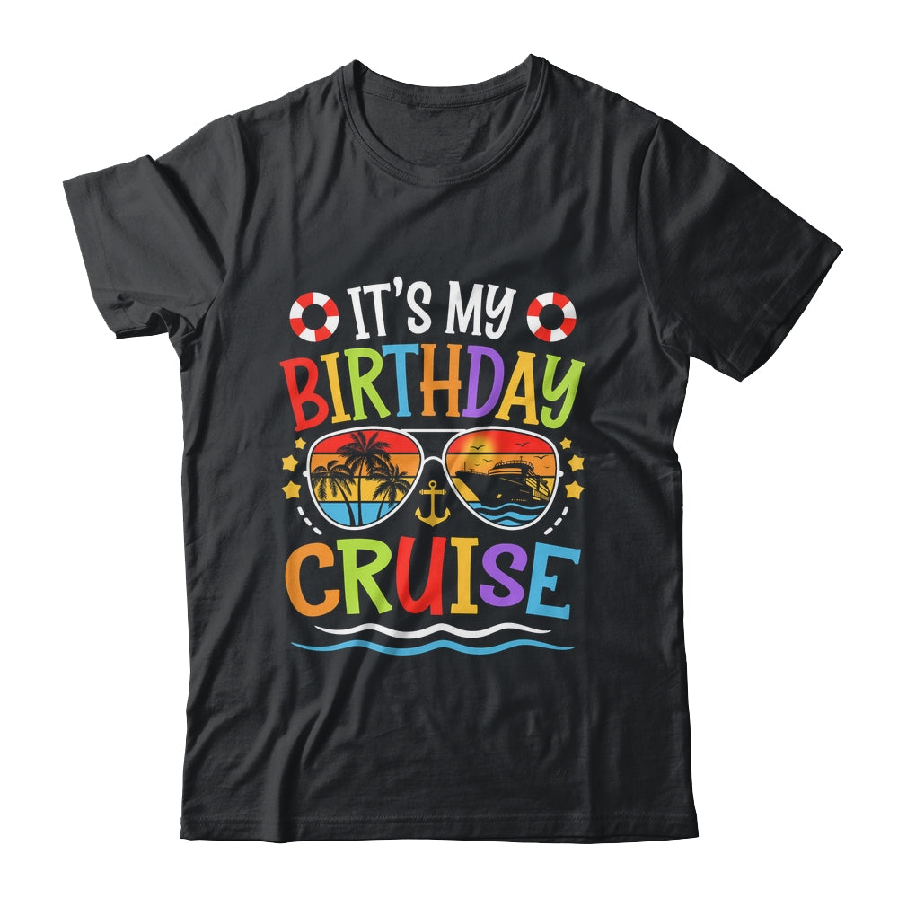 It's My Birthday Cruise Men Women Kids Cruising Vacation Shirt & Tank Top | siriusteestore