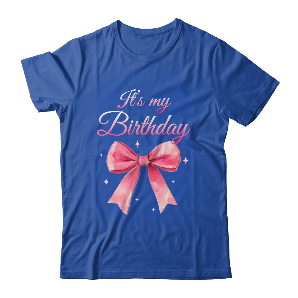 It's My Birthday Cute Coquette Pink Bow Birthday Girls Women Shirt & Hoodie | siriusteestore