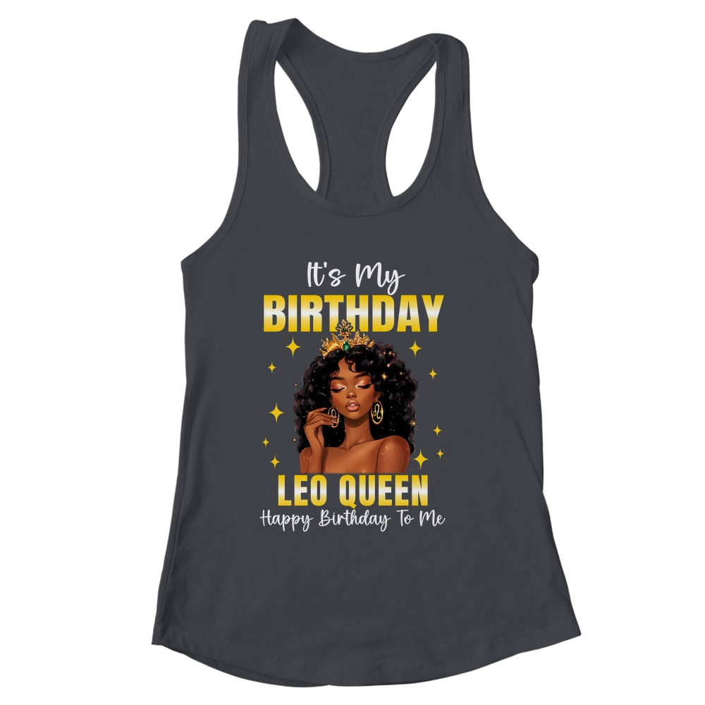 It's My Birthday Leo Queen Women Girl Zodiac Sign Shirt & Tank Top | siriusteestore