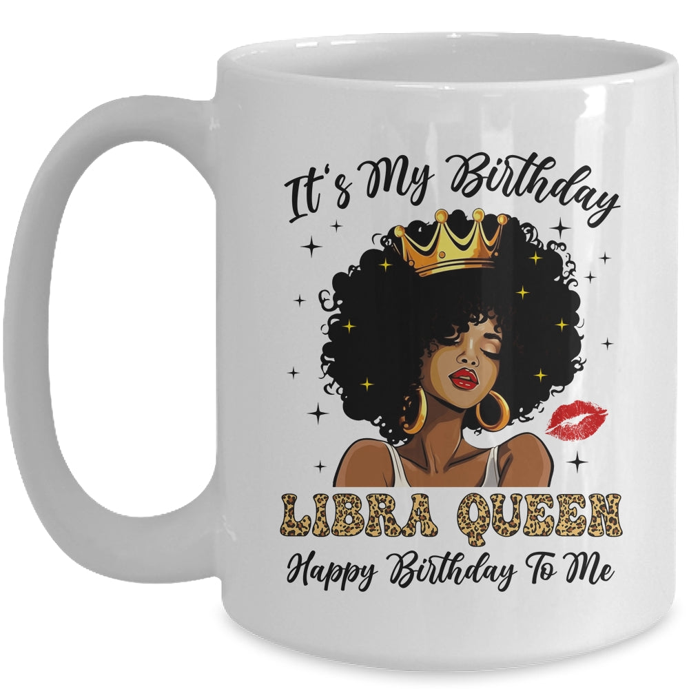 It's My Birthday Libra Queen African American Women Mug | siriusteestore