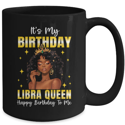 It's My Birthday Libra Queen Women Girl Zodiac Sign Mug | siriusteestore