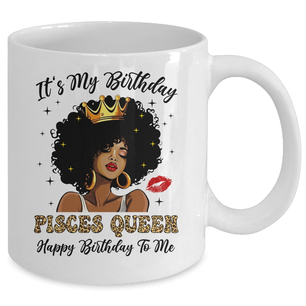 It's My Birthday Pisces Queen African American Women Mug | siriusteestore
